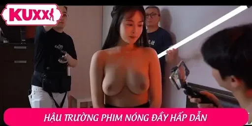 Kích thích với những màn làm tình chân thật của hậu trường phim nóng